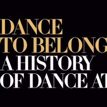 Dance To Belong: A History Of Dance At 92NY, 150th Anniversary Exhibition to Open in 