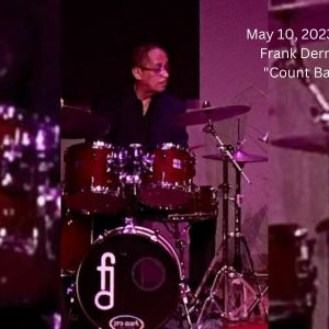 ​Frank Derrick Big Band With A 'Count Basie Tribute' Is Gold Coast Jazz Society's…