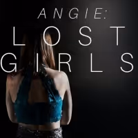 VIDEO: Watch the Trailer for ANGIE: LOST GIRLS Video