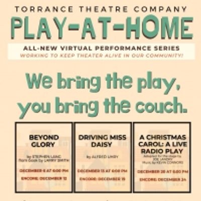 BWW Feature: Torrance Theatre Company Completes its First PLAY-AT-HOME Series in December