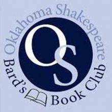 Oklahoma Shakespeare Announces Upcoming Events Including The Bard's Book Club and a M