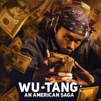 WU-TANG: AN AMERICAN SAGA to Return on Hulu in February