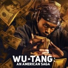 WU-TANG: AN AMERICAN SAGA to Return on Hulu in February