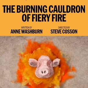 THE BURNING CAULDRON OF FIERY FIRE Extended Through December At Vineyard Theatre