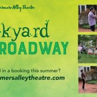 Farmers Alley Theatre Presents BACKYARD BROADWAY