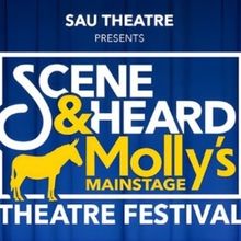 Review: SCENE & HEARD: MOLLY'S MAINSTAGE THEATRE FESTIVAL at Southern Arkansas Univer