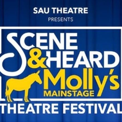 Review: SCENE & HEARD: MOLLY'S MAINSTAGE THEATRE FESTIVAL at Southern Arkansas University Magnolia