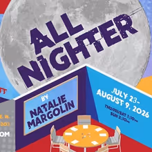 ALL NIGHTER to Open Terrific New Theatre's 40th Anniversary Season in Birmingham