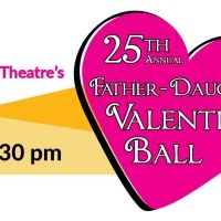 The Public Theatre's Annual FATHER-DAUGHTER VALENTINE BALL to Return in February