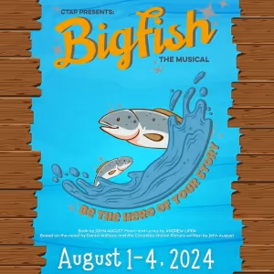 Christian Theater Arts Project to Present BIG FISH in August