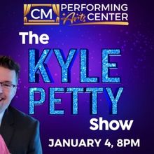 THE KYLE PETTY SHOW LIVE to Play The Noel S. Ruiz Theatre At CM Performing Arts Cente
