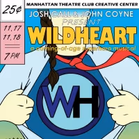WILDHEART Will Be Presented At MTC Creative Center