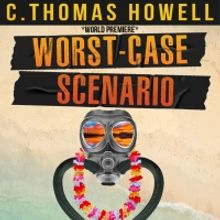 C. Thomas Howell Will Star in World Premiere of WORST-CASE SCENARIO