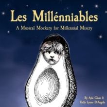 EDINBURGH 2023: Review: LES MILLENNIABLES, TheSpace @ Niddry St, Upper Theatre