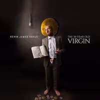 New Comedy Special From Kevin James Doyle THE 30 YEAR OLD VIRGIN Out Oct. 6