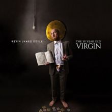 New Comedy Special From Kevin James Doyle THE 30 YEAR OLD VIRGIN Out Oct. 6