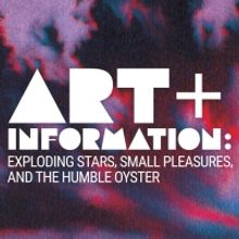 BWW REVIEW: Guest Reviewer Kym Vaitiekus Shares His Thoughts On ART + INFORMATION