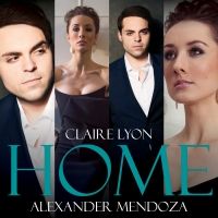 VIDEO: Alexander Mendoza and Claire Lyon Release New Single, 'Home'