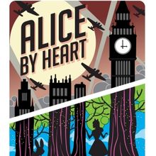 CenterStage Theatre Works to Open ALICE BY HEART in August