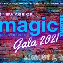 Magic Theatre's 2021 Gala THE NEW AGE OF MAGIC