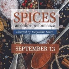 Peace Mountain Theatre Company Will Present an Online Performance, SPICES