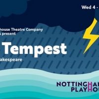 Nottingham Playhouse and Lakeside Arts Announce Casting For THE TEMPEST