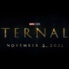 VIDEO: Get a First Look at Marvel's ETERNALS!
