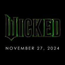 Trailers for WICKED And More Could Drop On Super Bowl Sunday
