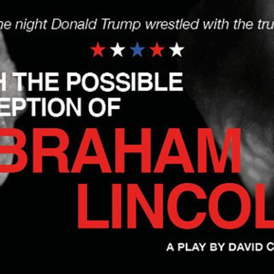 WITH THE POSSIBLE EXCEPTION OF ABRAHAM LINCOLN to Make Edinburgh Fringe Debut