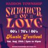 SUMMER OF LOVE Music Festival to Return to Haddon Township