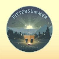 BITTERSUMMER: A NEW MUSICAL Concept Recording Released in Celebration of Pride Month