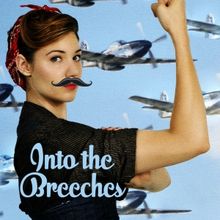 INTO THE BREECHES to Open at Theatre 40 in March