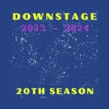 Downstage Announces 20th Anniversary Season! 