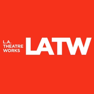 L.A. Theatre Works Featured in Vast Arts Multimedia Collection for K-12 Schools and…