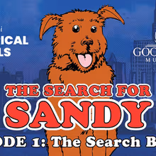 Video: Goodspeed Musicals Launches Search for Sandy Ahead of ANNIE's 50th Anniversary