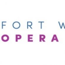 Fort Worth Opera to Cancel 2020 Festival and Postpone All Scheduled Performances