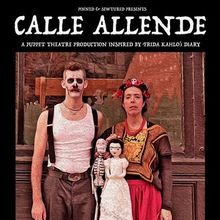 Ballard Institute And Museum Of Puppetry To Present CALLE ALLENDE By Pinned & Sewture