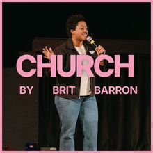 EDINBURGH 2026: Review: BRIT BARRON: CHURCH, Gilded Balloon Teviot