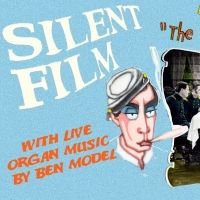 Patchogue Theatre Presents Silent Film: THE GENERAL with Live Organ Music By Ben…