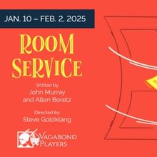 ROOM SERVICE Comes to Vagabond Players Next Month