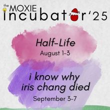 Moxie Arts NY Unveils Three 2025 Moxie Incubator Productions