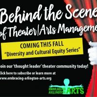 Embracing Arlington Arts Releases Second Segment Of DIVERSITY AND CULTURAL EQUITY…