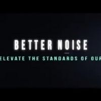 Eleven Seven Label Group Rebrands as Better Noise Music