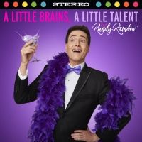 Randy Rainbow to Release A LITTLE BRAINS, A LITTLE TALENT Album Featuring Patti LuPon