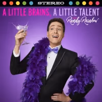 Randy Rainbow to Release A LITTLE BRAINS, A LITTLE TALENT Album Featuring Patti…