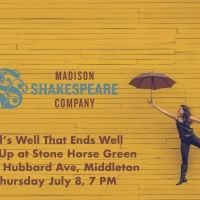 Pop-Up Performances of ALL'S WELL THAT ENDS WELL to be Presented by Madison Shakespea