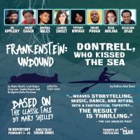 The Pear Presents DONTRELL, WHO KISSED THE SEA and FRANKENSTEIN: UNBOUND