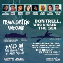 The Pear Presents DONTRELL, WHO KISSED THE SEA and FRANKENSTEIN: UNBOUND