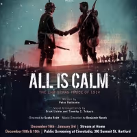 Playhouse On Park Will Stream ALL IS CALM: THE CHRISTMAS TRUCE OF 1914
