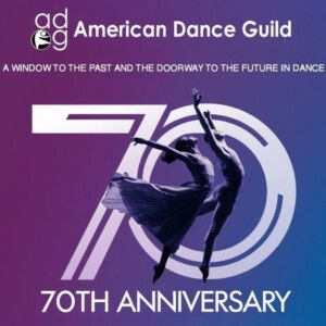 AMERICAN DANCE GUILD 70th Anniversary Festival to Open at Ailey Citigroup